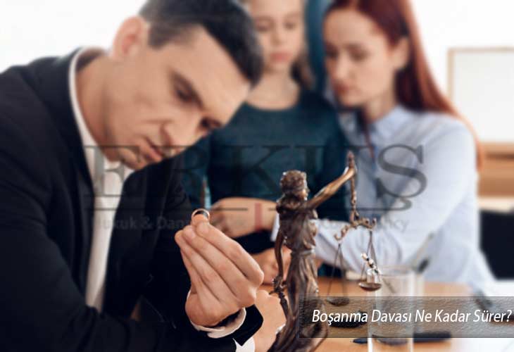 Boşanma Davası Ne Kadar Sürer