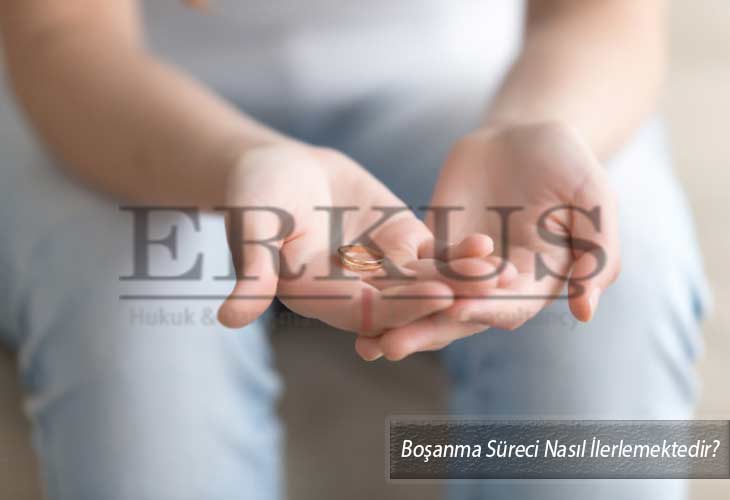 Boşanma Süreci Nasıl İlerlemektedir