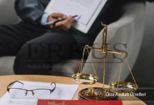 Ceza Avukatı Ücretleri