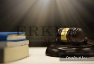 Dolandırıcılık Suçu