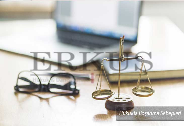 Hukukta Boşanma Sebepleri