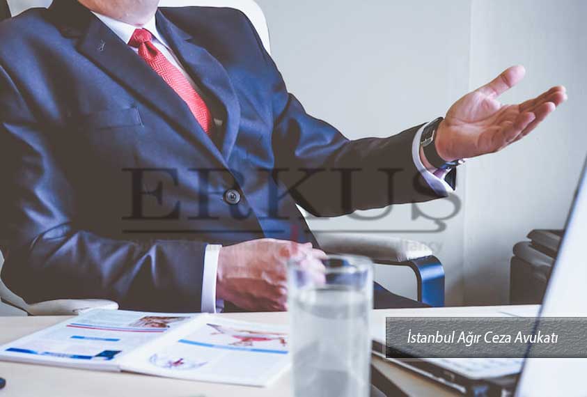 İstanbul Ağır Ceza Avukatı