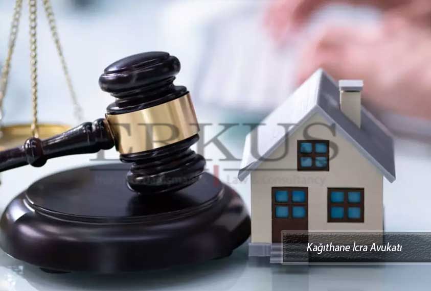 Kağıthane İcra Avukatı