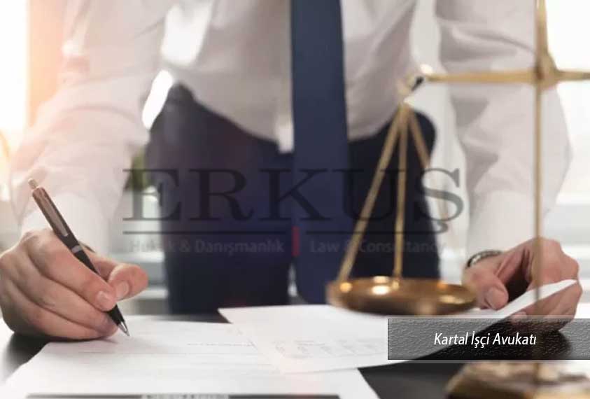 kartal işçi avukatı