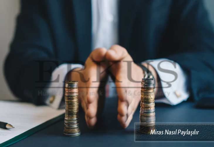 Miras Nasıl Paylaşılır