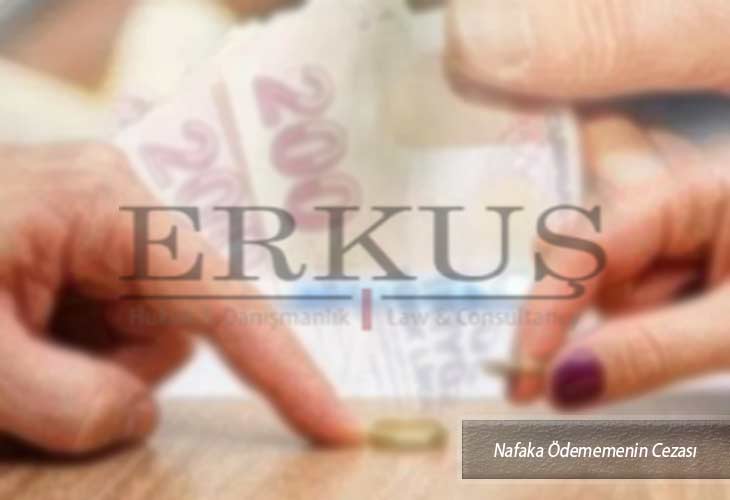 nafaka ödememenin cezası