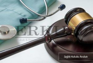 Sağlık Hukuku Avukatı