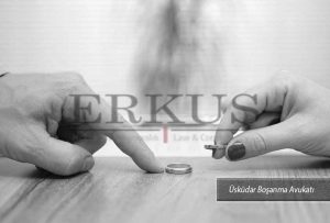 Üsküdar Boşanma Avukatı