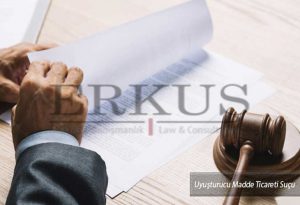 Uyuşturucu Madde Ticareti Suçu