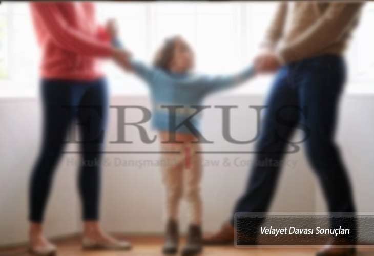 Velayet Davası Sonuçları