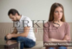 Zina Nedeniyle Boşanma Davası